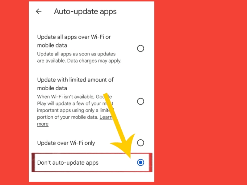 এই ছবিতে android ফোনের auto-update apps সেটিংস অফ করার জন্য Don't auto-update apps অপশন সিলেক্ট করা হয়েছে।